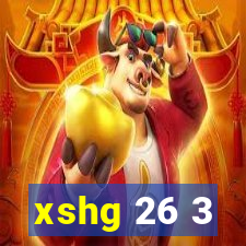 xshg 26 3