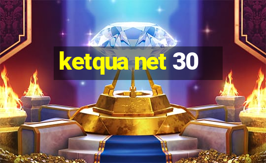 ketqua net 30