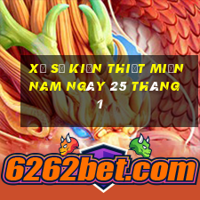 xổ số kiến thiết miền nam ngày 25 tháng 1