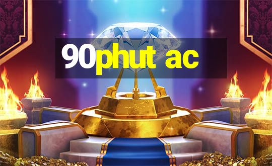 90phut ac