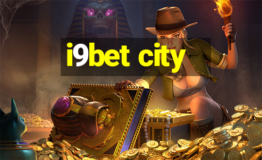 i9bet city