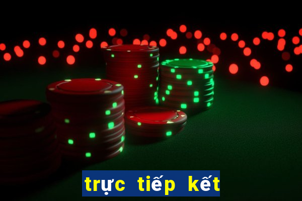 trực tiếp kết quả xổ số miền