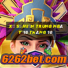 xổ số miền trung ngày 18 tháng 10