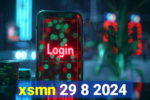 xsmn 29 8 2024