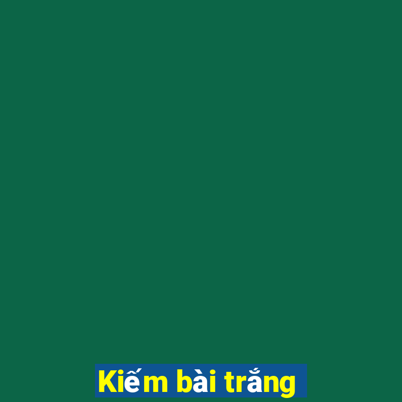 Kiếm bài trắng