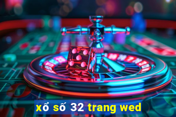 xổ số 32 trang wed