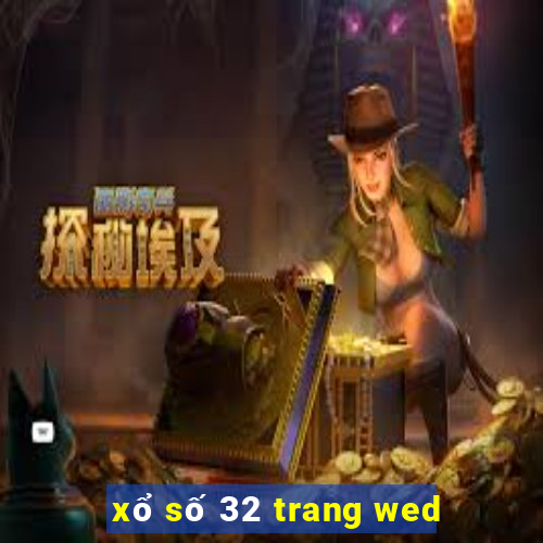 xổ số 32 trang wed