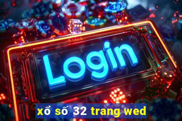 xổ số 32 trang wed