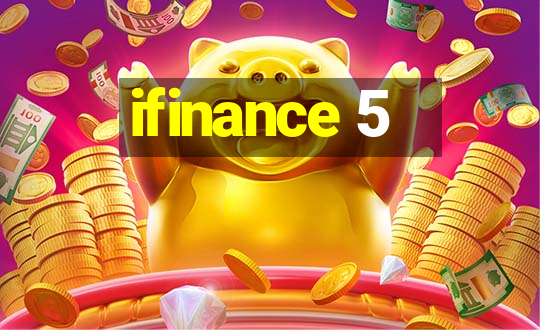 ifinance 5