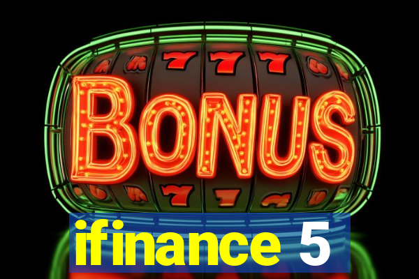 ifinance 5