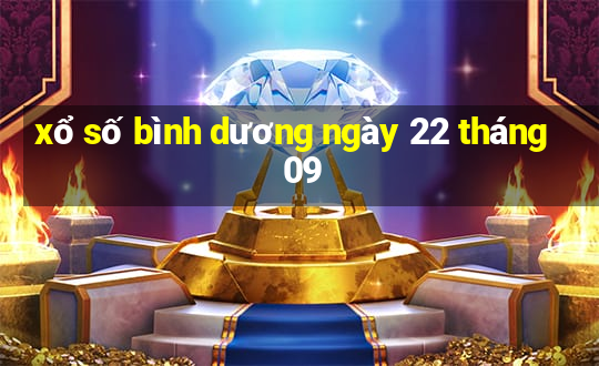 xổ số bình dương ngày 22 tháng 09