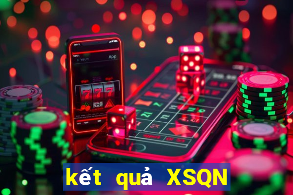 kết quả XSQN ngày 6