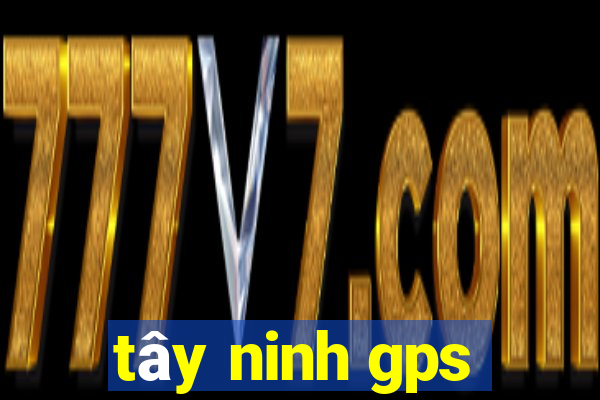 tây ninh gps