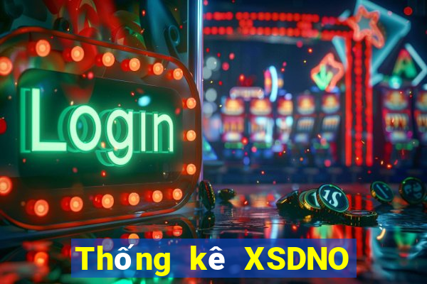 Thống kê XSDNO ngày 27