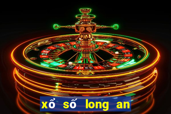 xổ số long an ngày 29 tháng 7