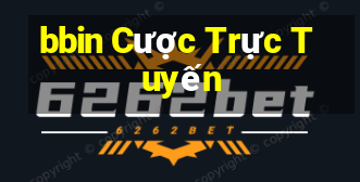 bbin Cược Trực Tuyến