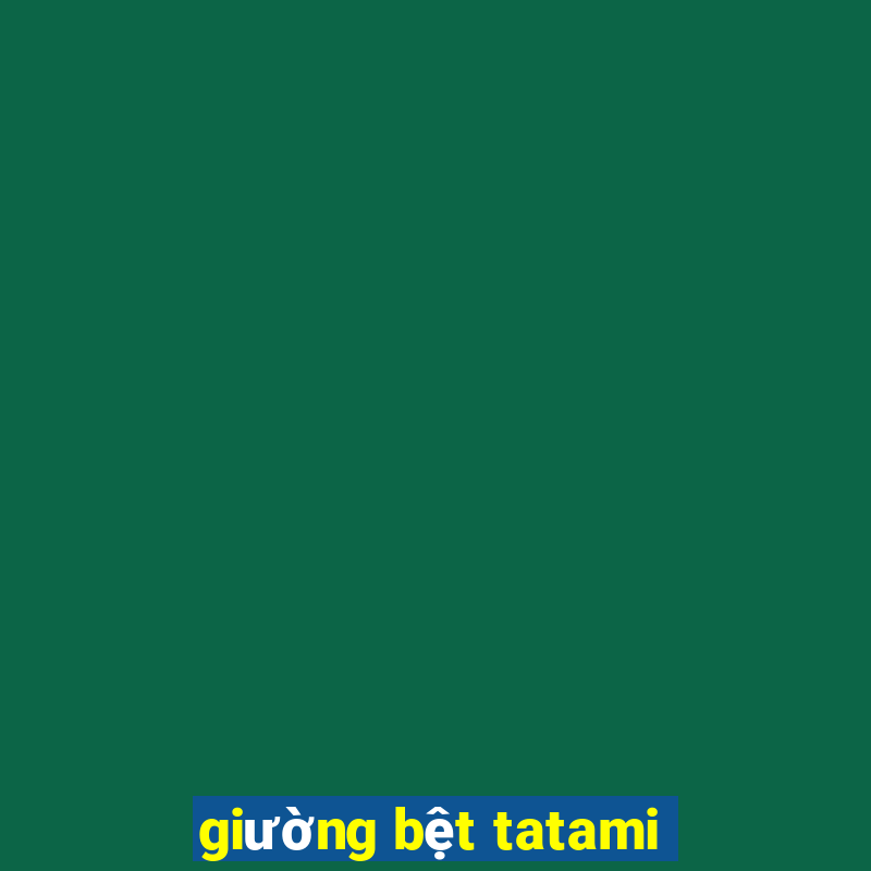 giường bệt tatami