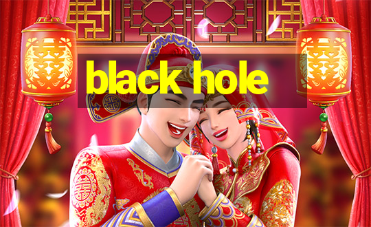 black hole