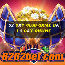 52 Cây Club Game Bài 3 Cây Online