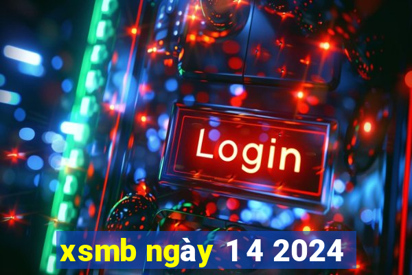 xsmb ngày 1 4 2024