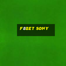 f8bet sony