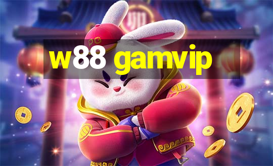 w88 gamvip