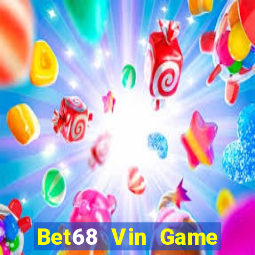 Bet68 Vin Game Bài Hot Nhất Hiện Nay