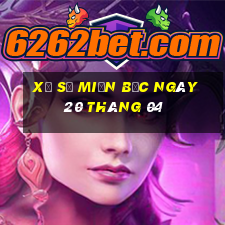 xổ số miền bắc ngày 20 tháng 04