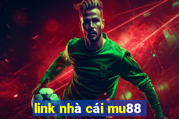 link nhà cái mu88