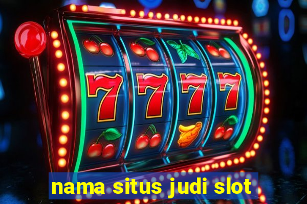 nama situs judi slot