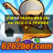 Fun88 trang web chính thức của Persiden