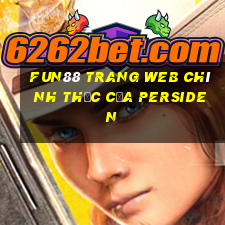 Fun88 trang web chính thức của Persiden