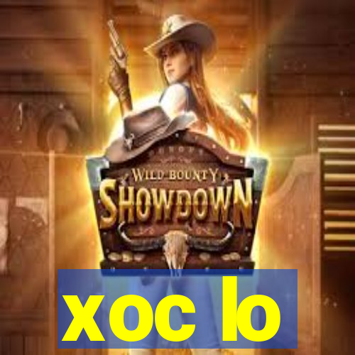 xoc lo