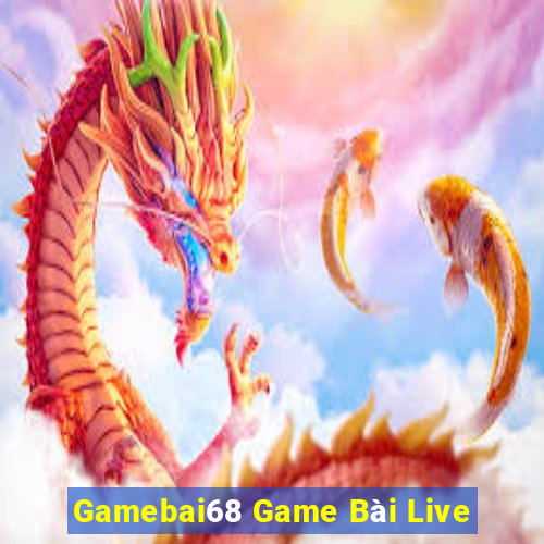 Gamebai68 Game Bài Live