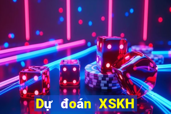 Dự đoán XSKH ngày 19