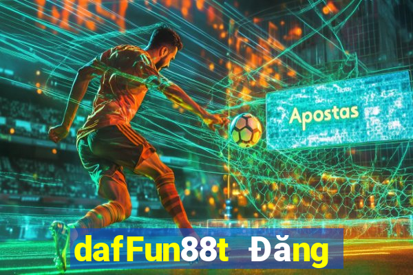 dafFun88t Đăng ký người thật