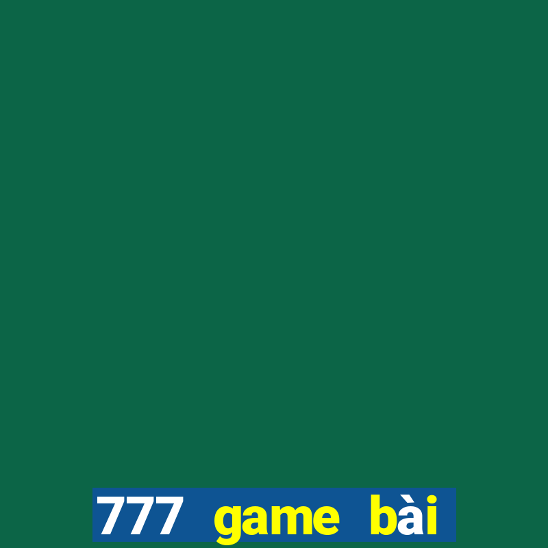 777 game bài đánh cá trò chơi