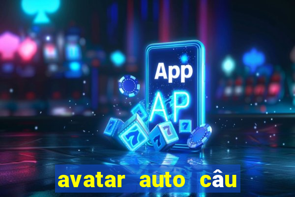 avatar auto câu cá mua bán cá