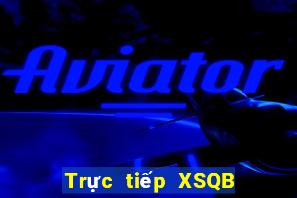 Trực tiếp XSQB ngày 12