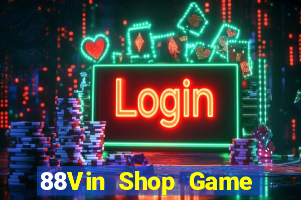 88Vin Shop Game Bài Uno Miễn Phí