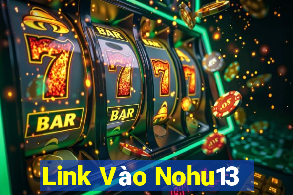 Link Vào Nohu13