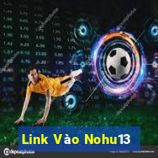 Link Vào Nohu13