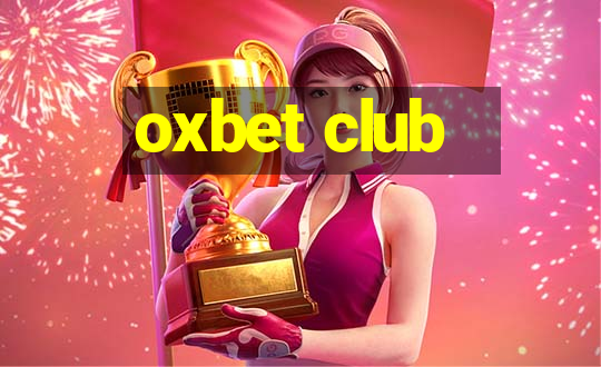 oxbet club