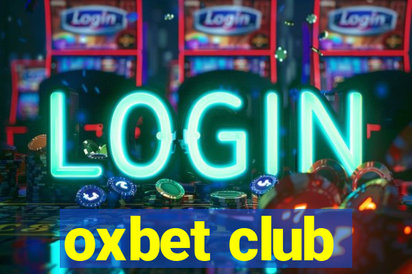 oxbet club