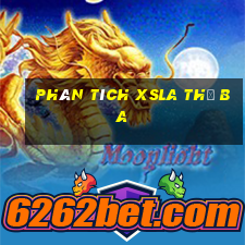 Phân tích XSLA thứ Ba