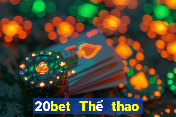 20bet Thể thao trung thực