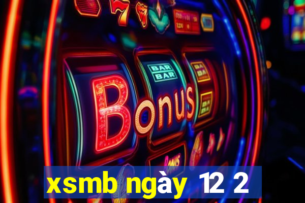 xsmb ngày 12 2