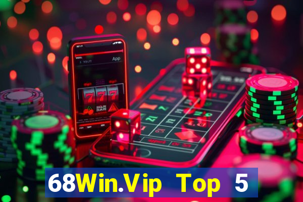 68Win.Vip Top 5 Game Bài Đổi Thưởng