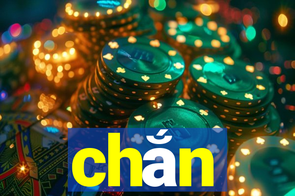 chắn