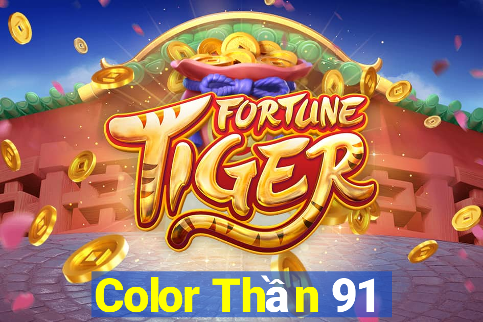 Color Thần 91